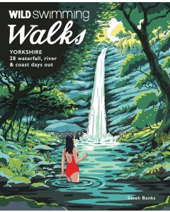 Wild Swimming Walks Yorkshire