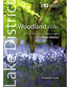 Woodland Walks Top 10 Walks Series Lake District
